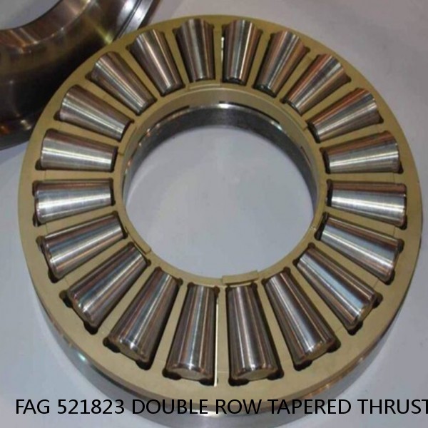 FAG 521823 DOUBLE ROW TAPERED THRUST ROLLER BEARINGS #1 small image